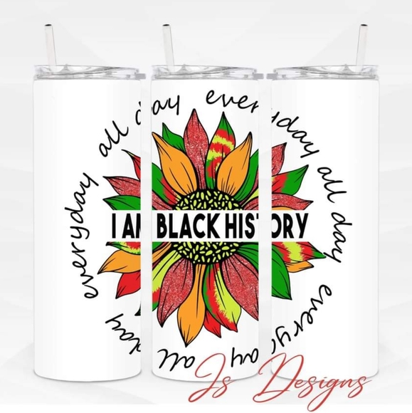I am black history, all day every day, 20oz skinny tumbler! - Picture 1 of 1